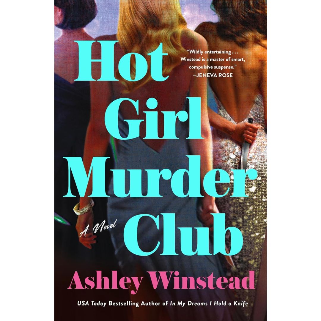 Hot Girl Murder Club By Ashley Winstead
