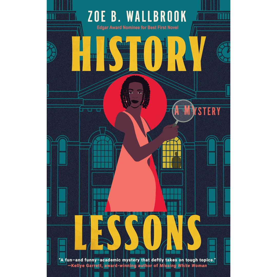 History Lessons By Zoe B. Wallbrook