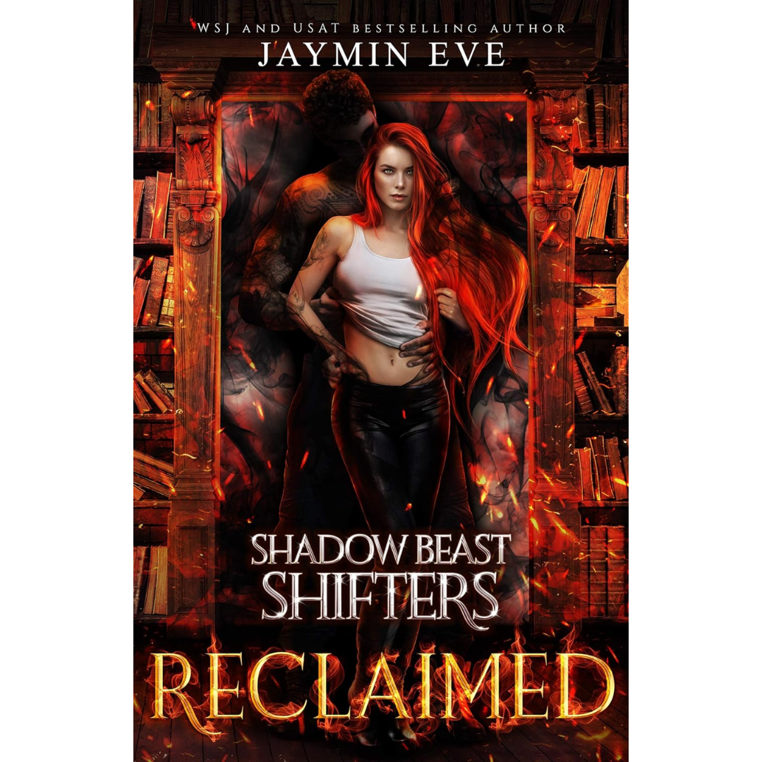 Reclaimed By Jaymin Eve