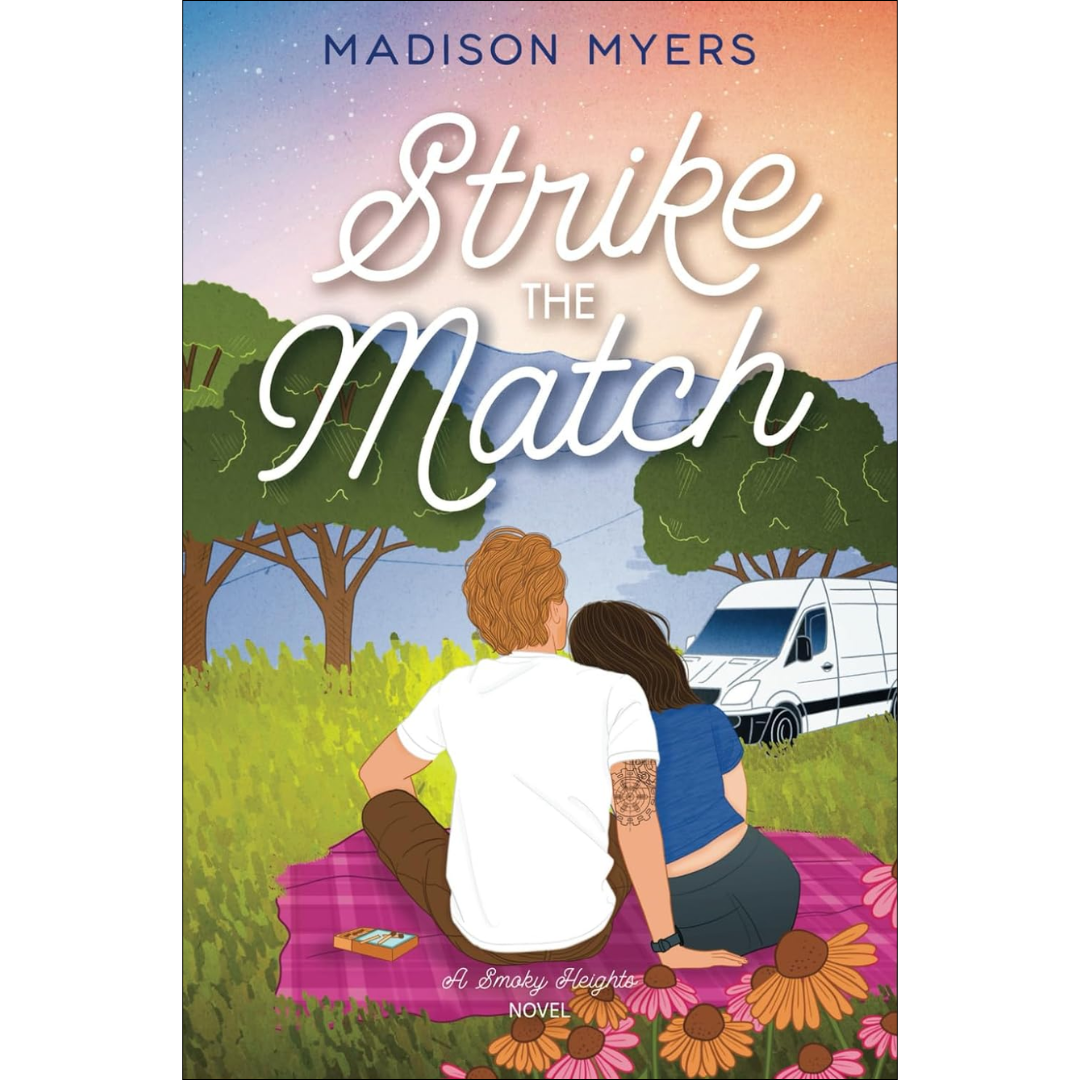 Strike the Match by Madison Myers