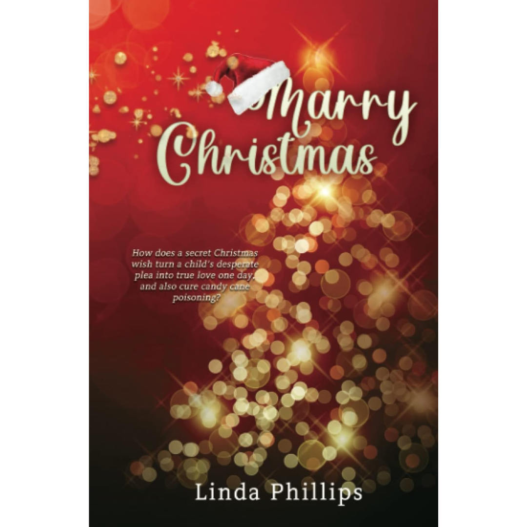 Marry Christmas By Linda Phillips