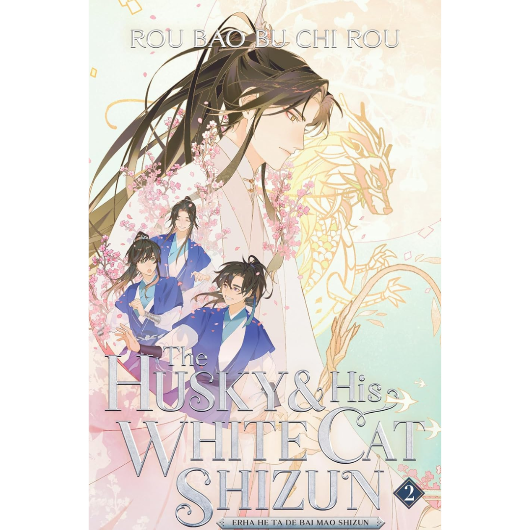 The Husky and His White Cat Shizun Erha He Ta De Bai Mao Shizun (Novel) Vol. 2 By Rou Bao Bu Chi Rou
