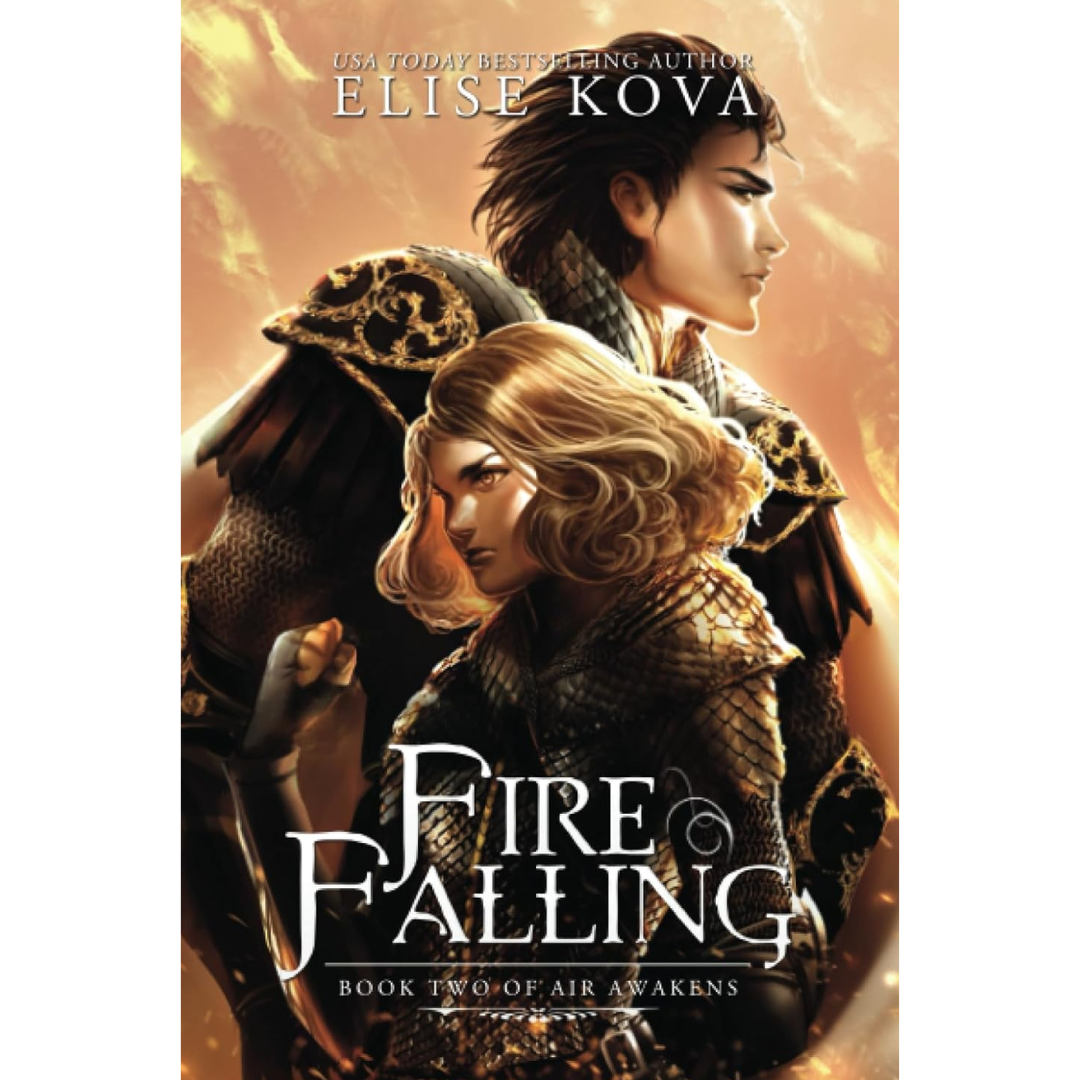 Fire Falling By Elise Kova
