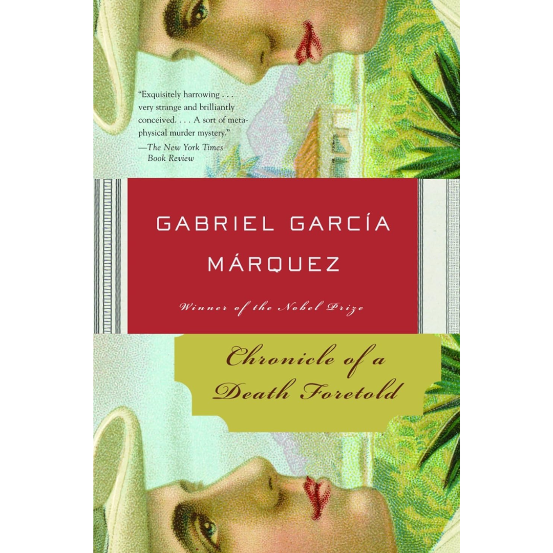 Chronicle of a Death Foretold By Gabriel García Márque