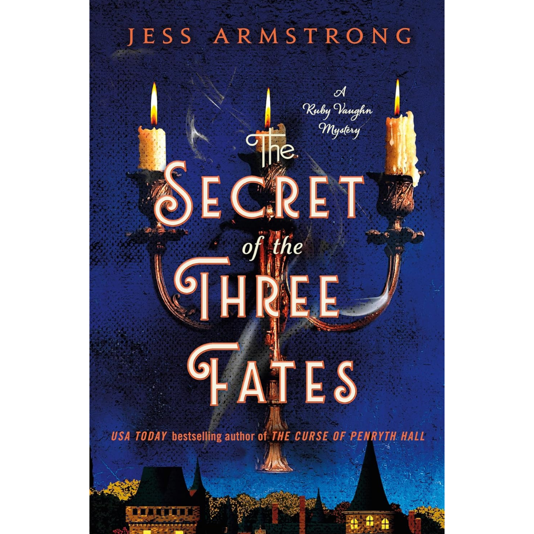 The Secret of the Three Fates by Jess Armstrong