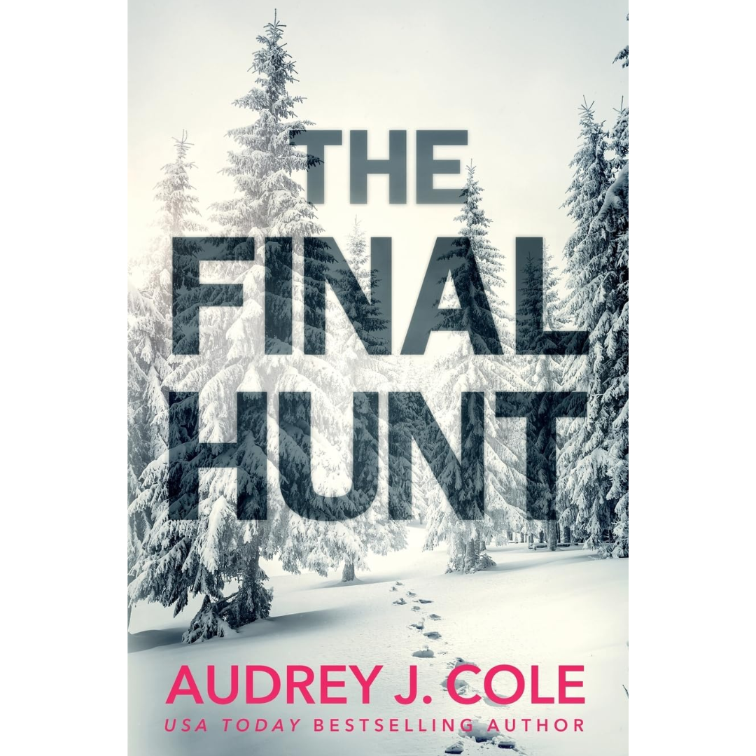 The Final Hunt by Audrey J. Cole
