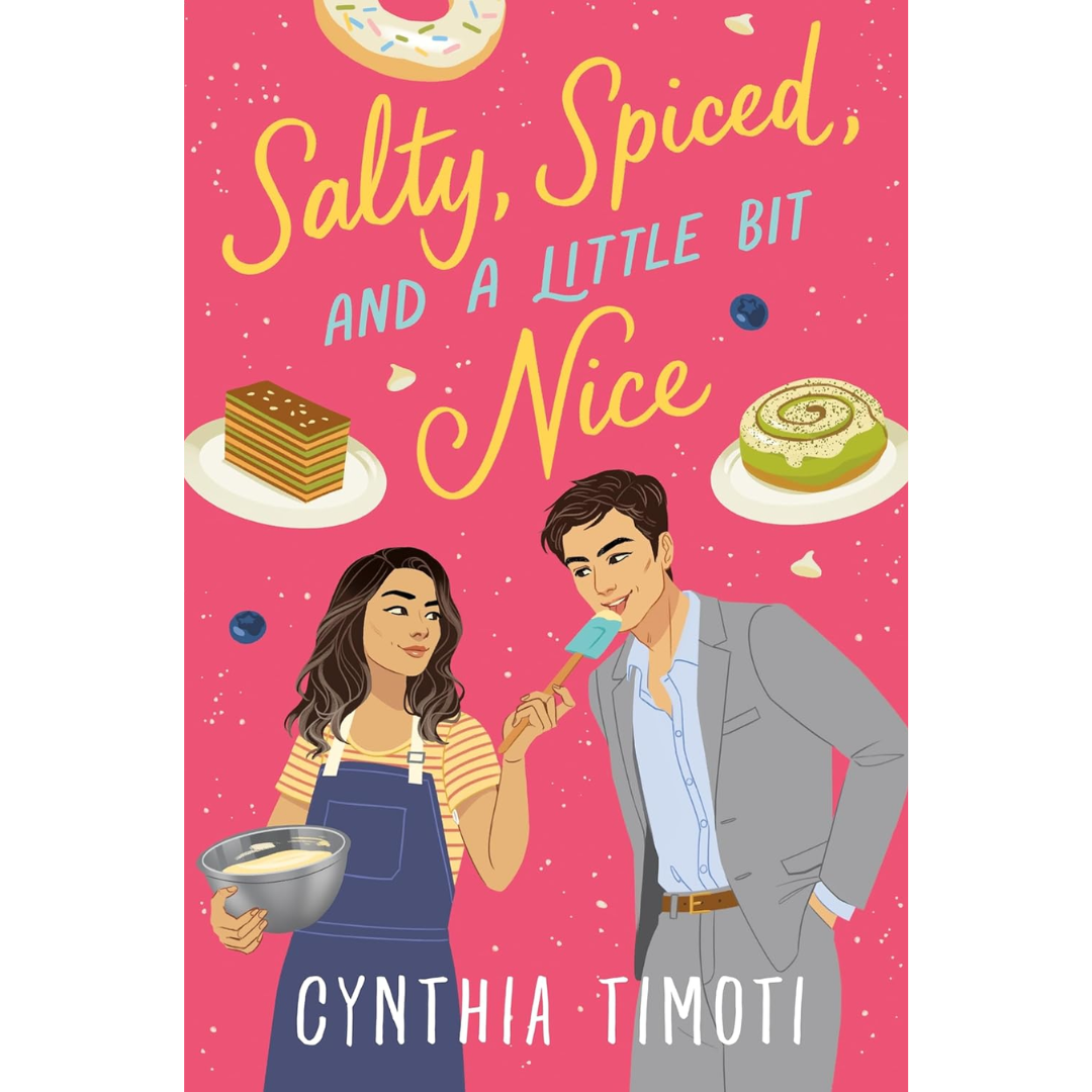 Salty, Spiced, and a Little Bit Nice By Cynthia Timoti