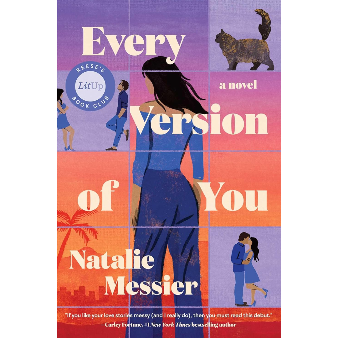 Every Version of You By Natalie Messier