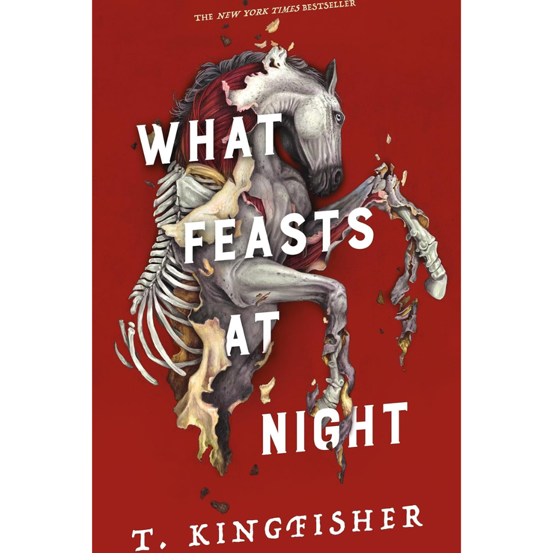 What Feasts at Night By T. Kingfisher