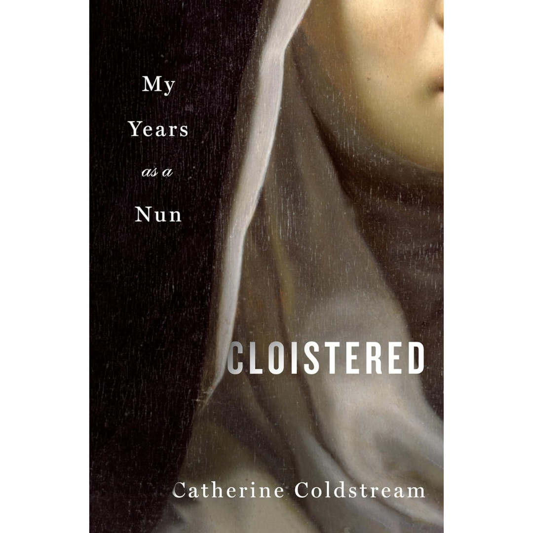 Cloistered By Catherine Coldstream