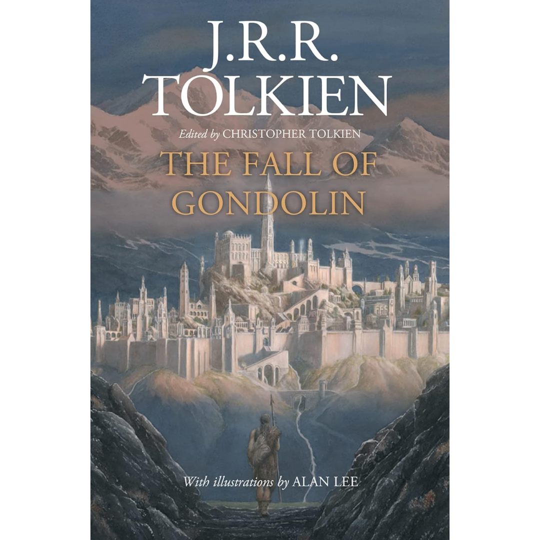 The Fall of Gondolin By J.R.R. Tolkien