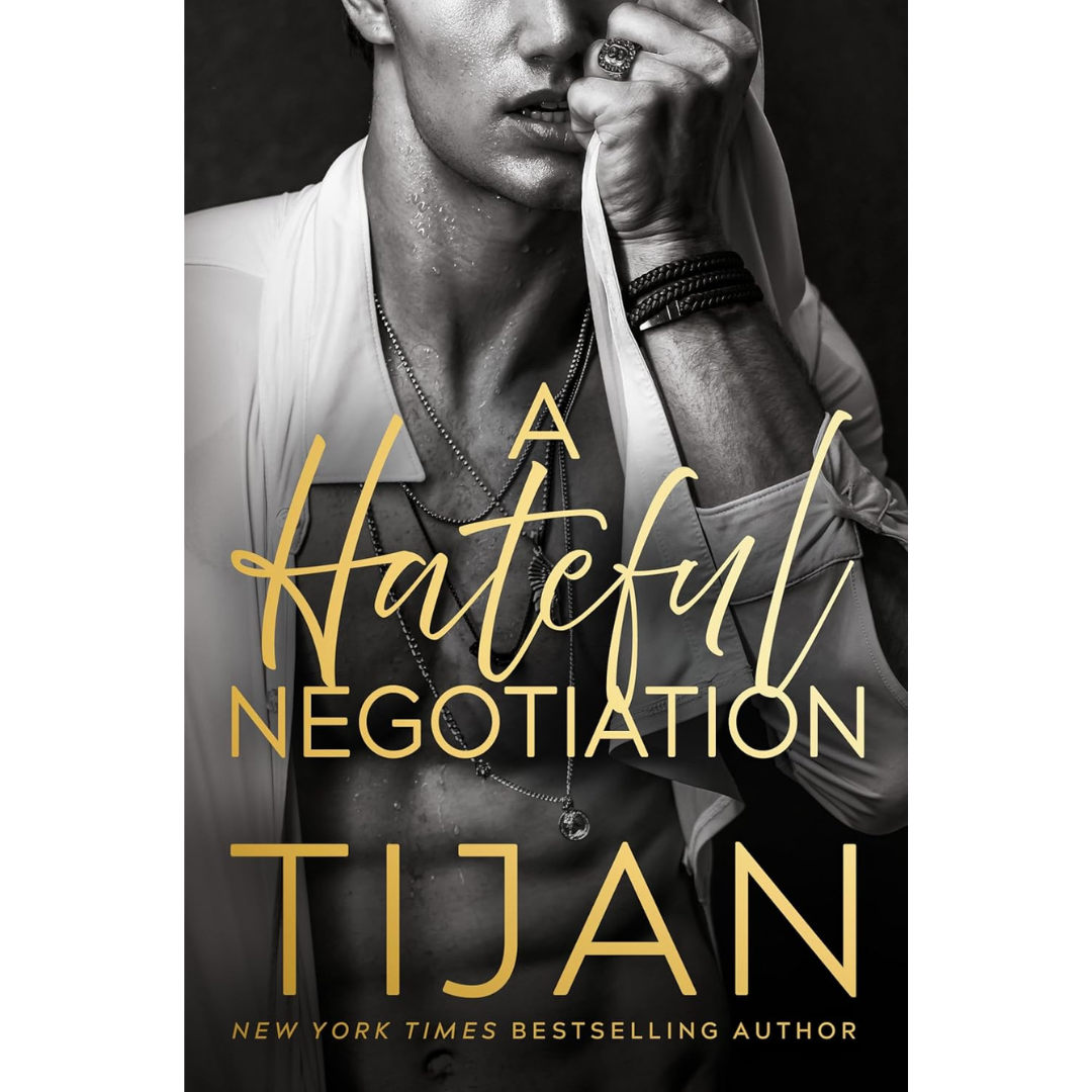 A Hateful Negotiation By Tijan
