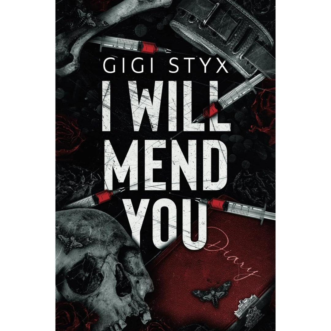 I Will Mend You By Gigi Styx