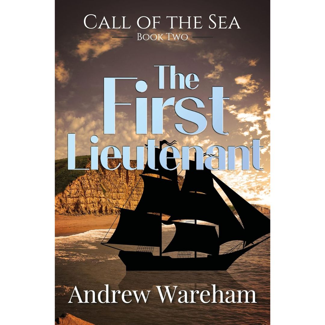 The First Lieutenant By Andrew Wareham