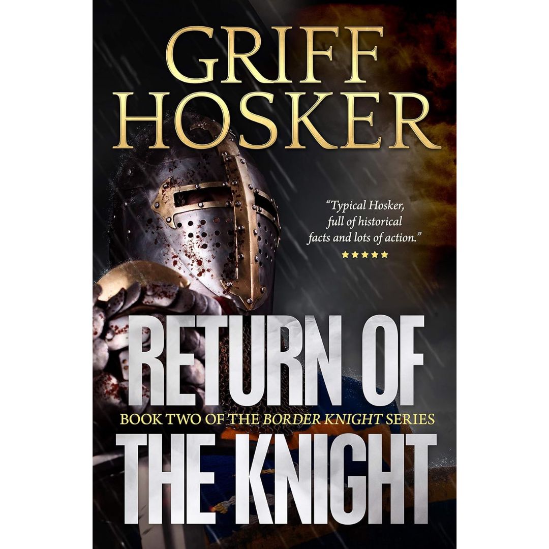 Return of the Knight By Griff Hosker