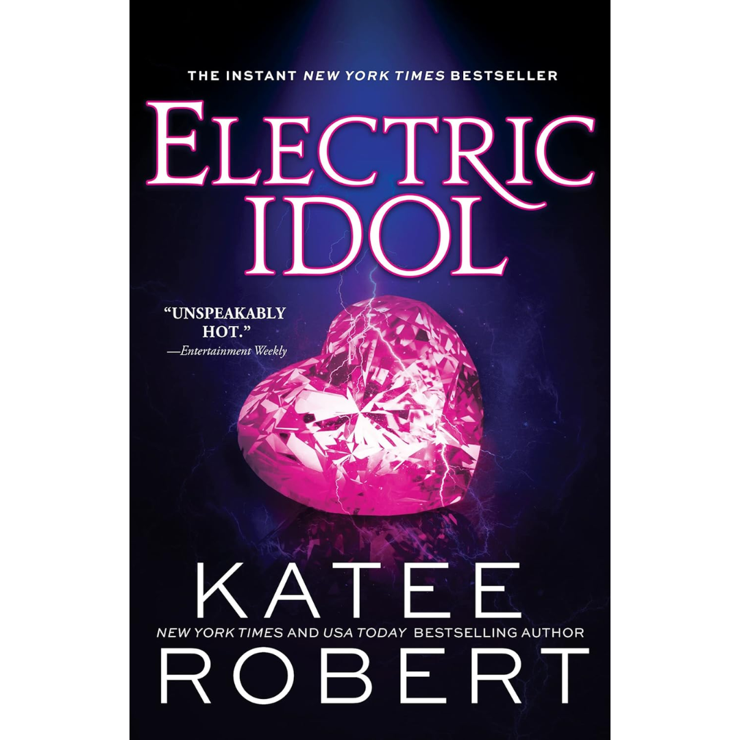 Electric Idol By Katee Rober