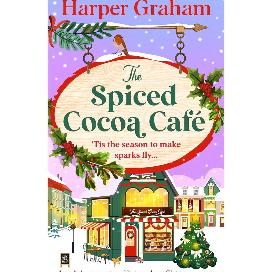 The Spiced Cocoa Café By Harper Graham