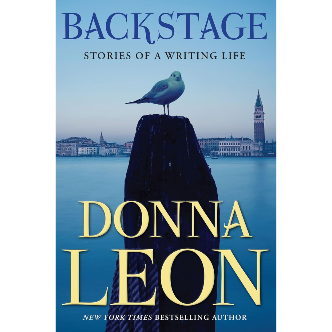 Backstage: Stories of a Writing Life By Donna Leon