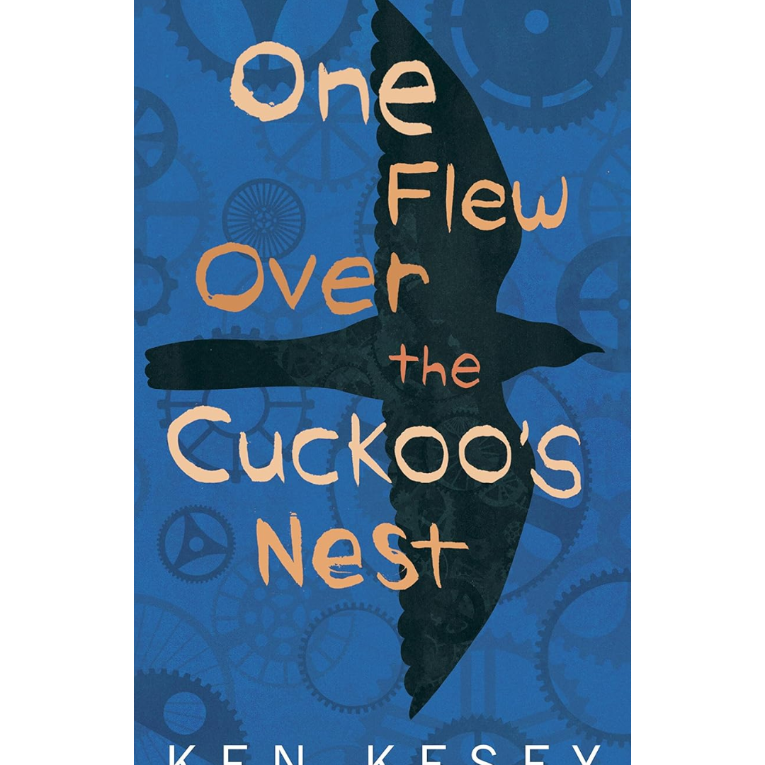 One Flew Over the Cuckoo’s Nest By Ken Kesey