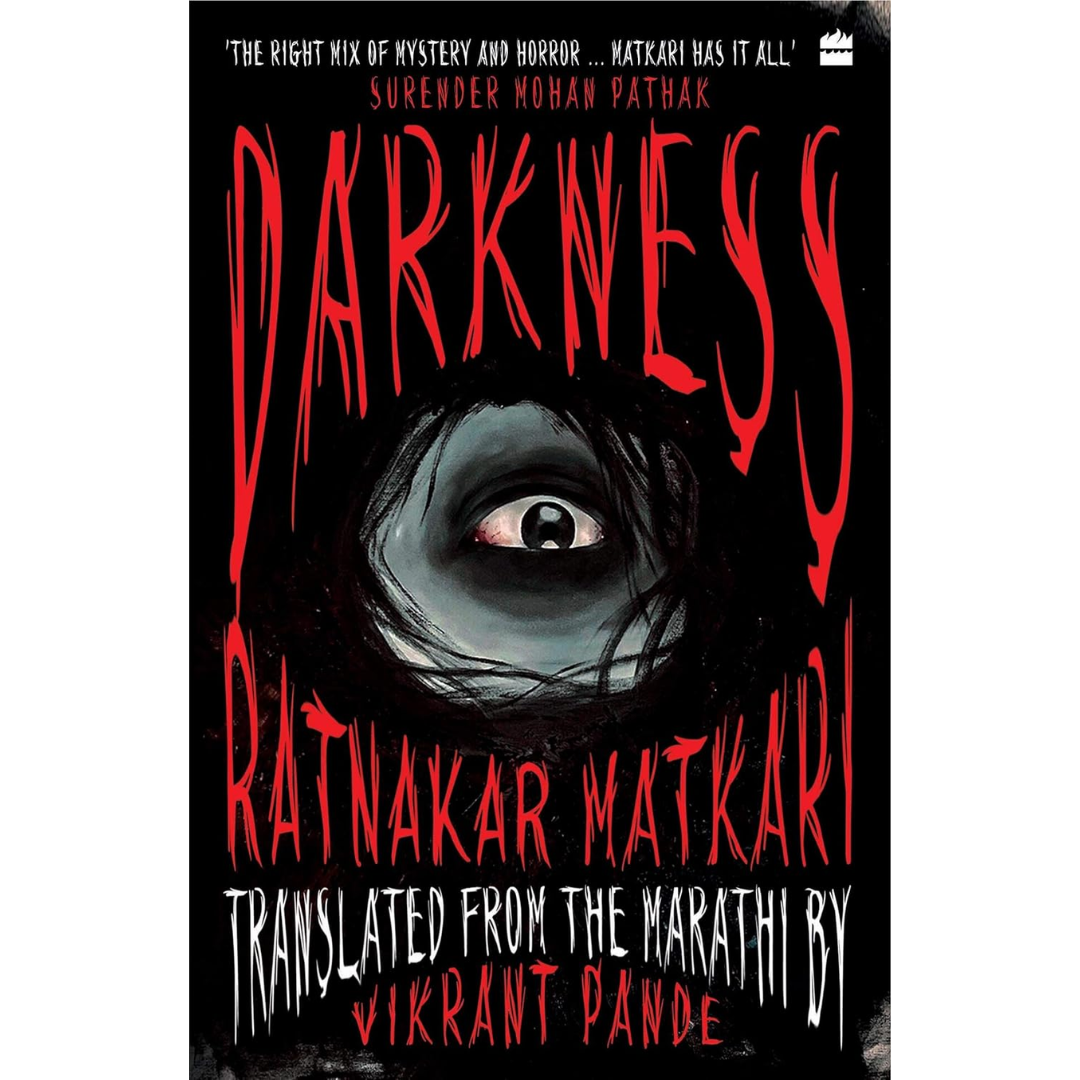 Darkness By Ratnakar Matkari