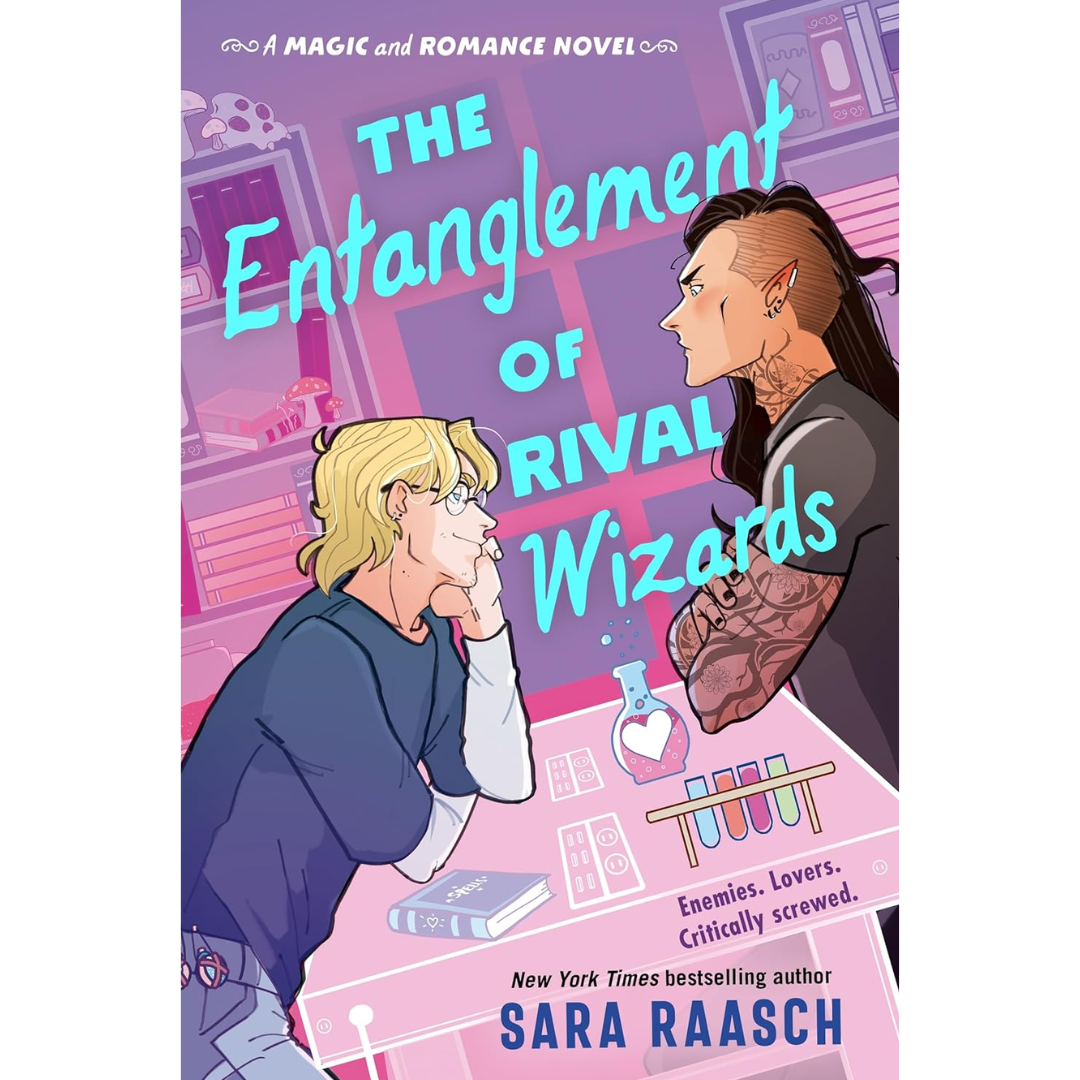 The Entanglement of Rival Wizards By Sara Raasch