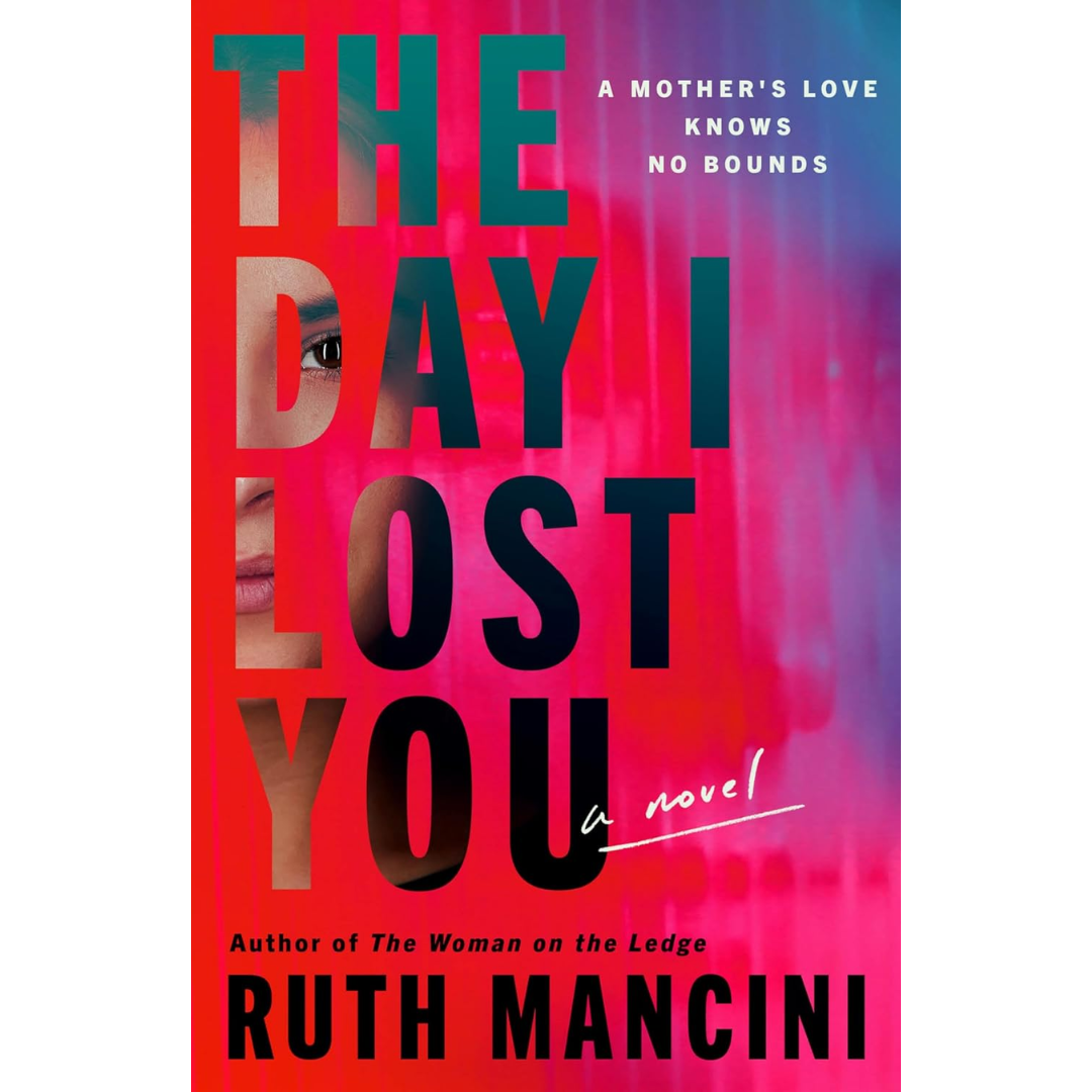 The Day I Lost You By Ruth Mancini