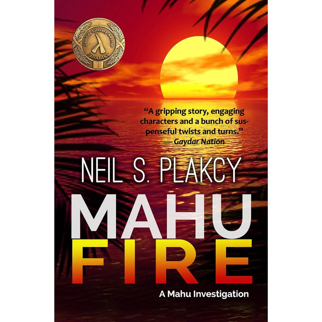 Mahu Fire By Neil S. Plakcy