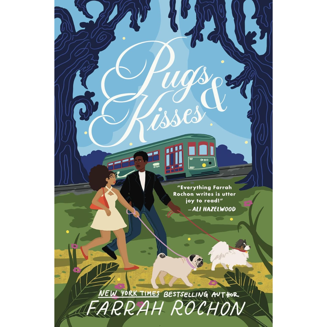Pugs and Kisses By Farrah Rochon