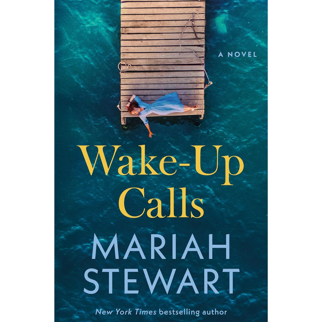 Wake-Up Calls By Mariah Stewart