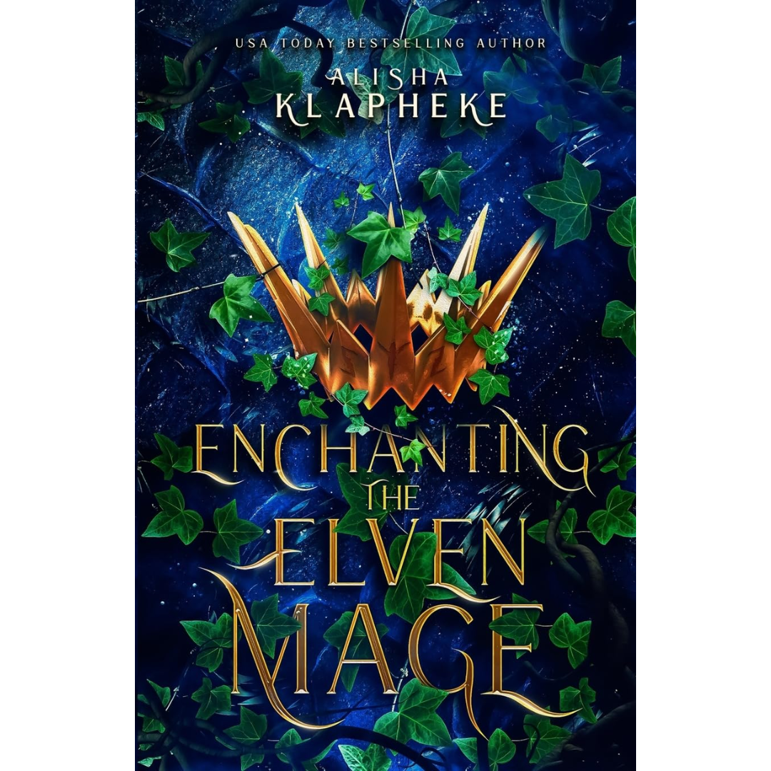 Enchanting the Elven Mage By Alisha Klapheke