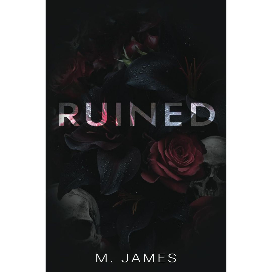 Ruined By M. James
