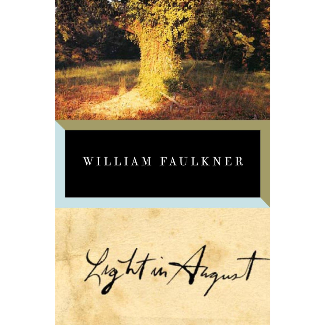 Light in August By William Faulkner