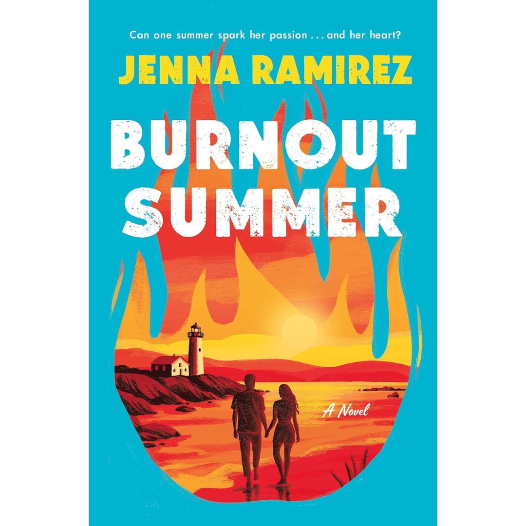 Burnout Summer By Jenna Ramirez