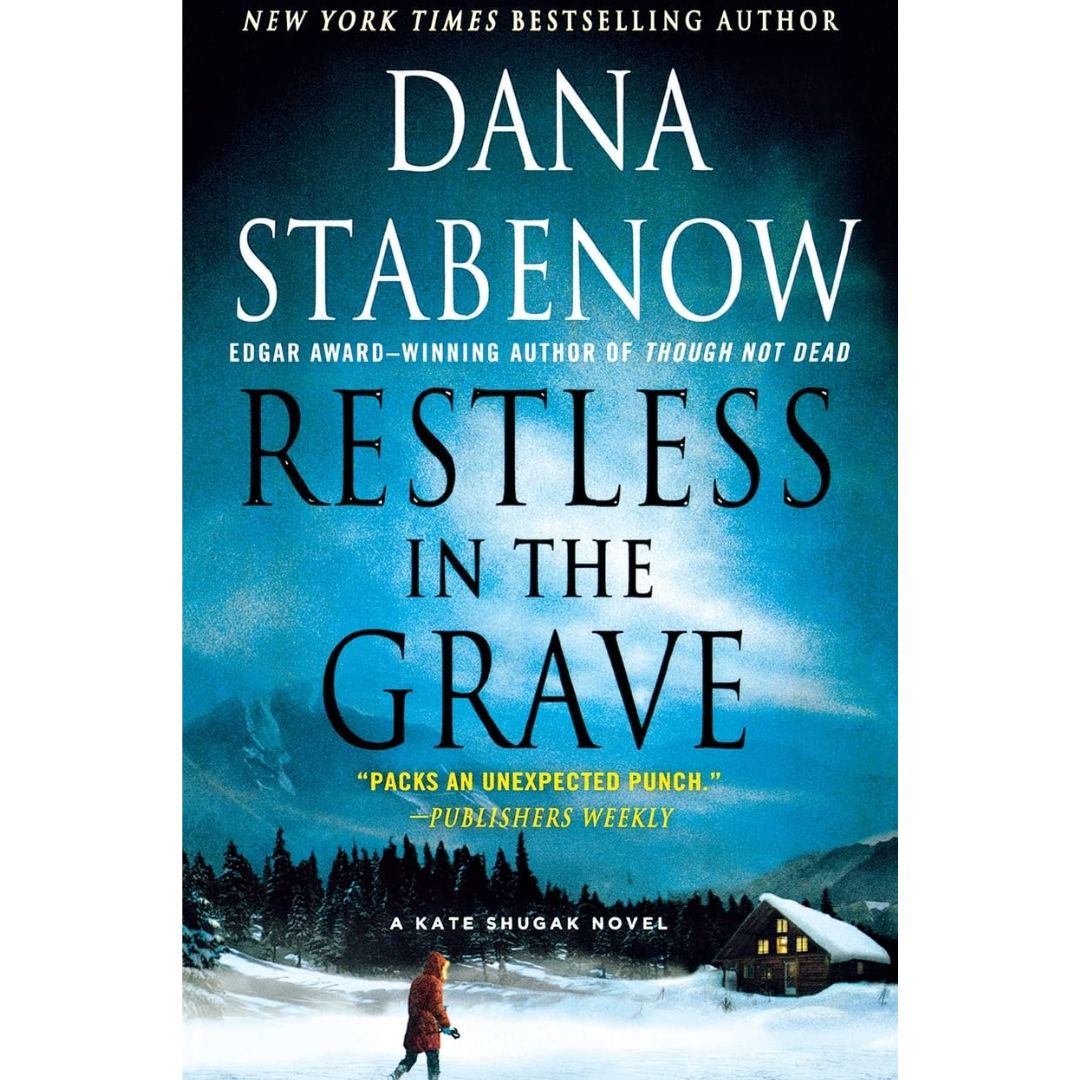Restless in the Grave By Dana Stabenow