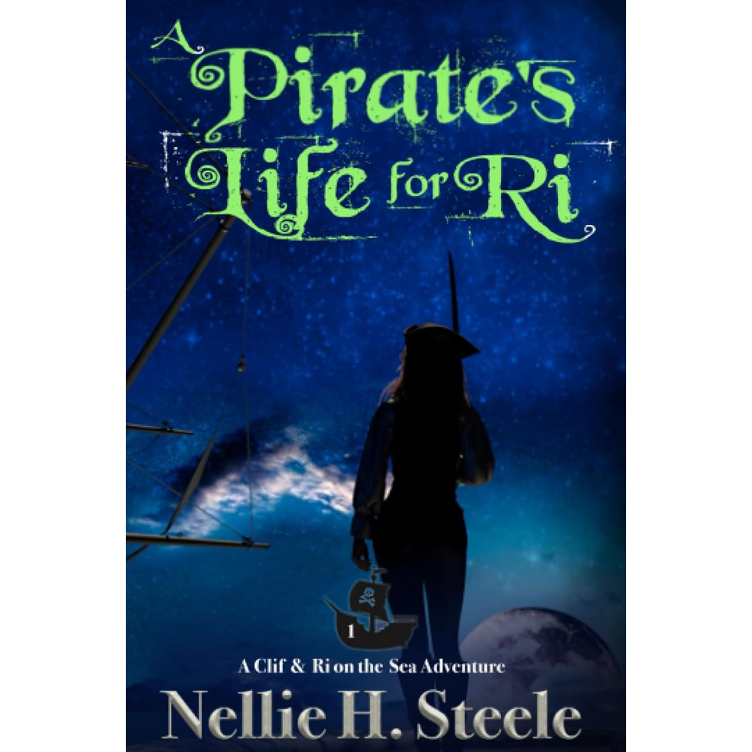 A Pirate's Life for Ri By Nellie H. Steele