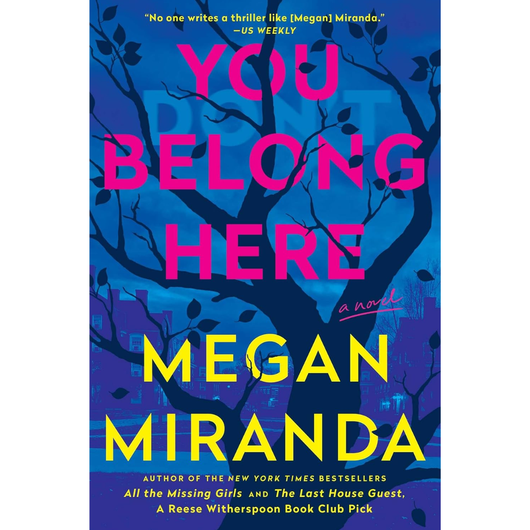You Belong Here By Megan Miranda