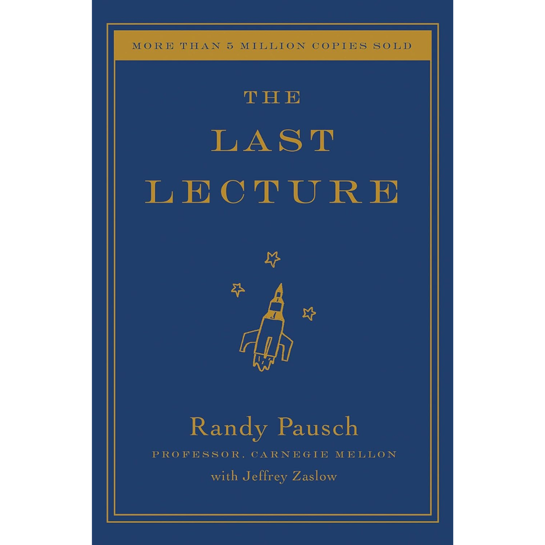 The Last Lecture By Randy Pausch