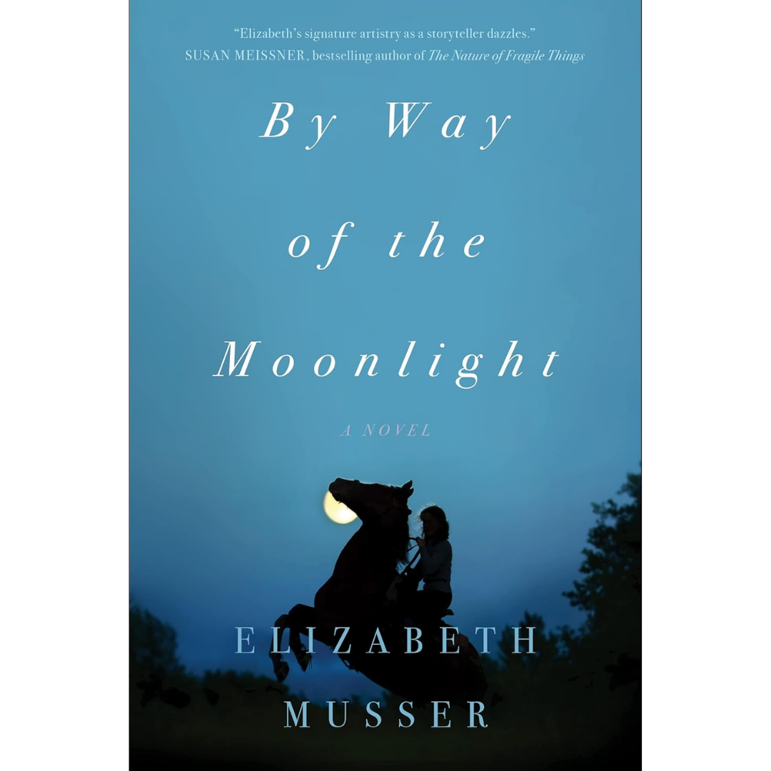 By Way of the Moonlight By Elizabeth Musser