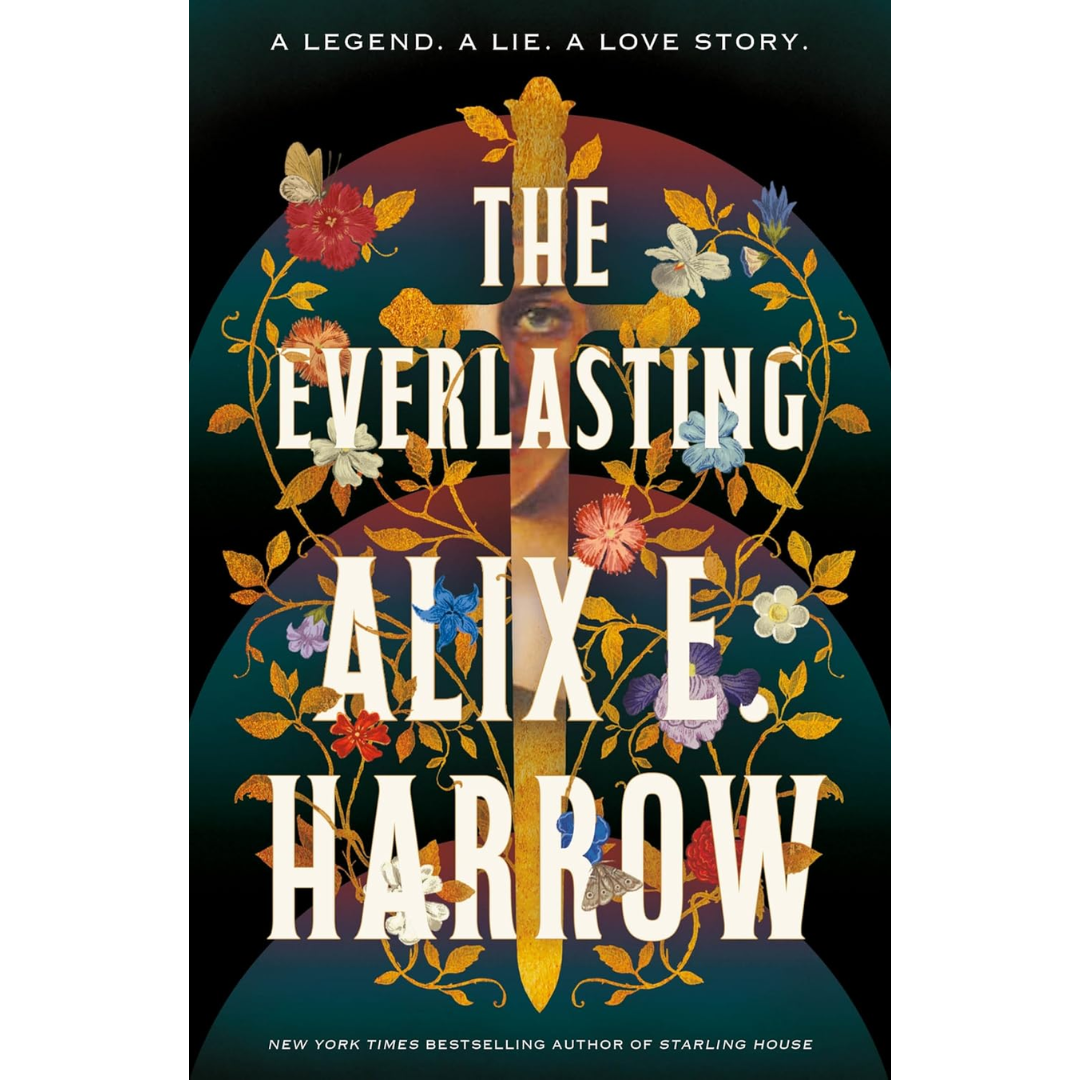 The Everlasting By Alix E. Harrow