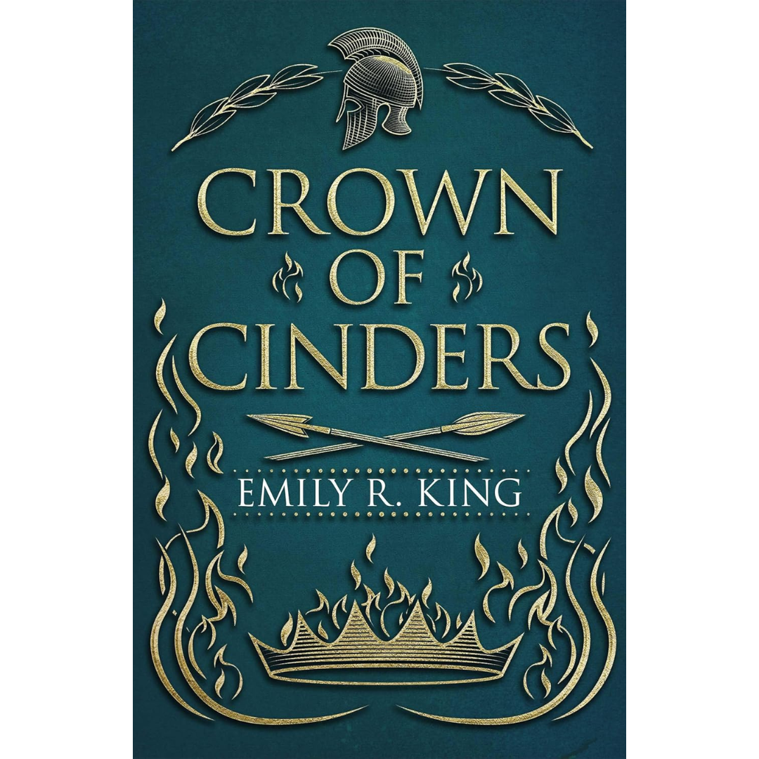 Crown of Cinders By Emily R. King