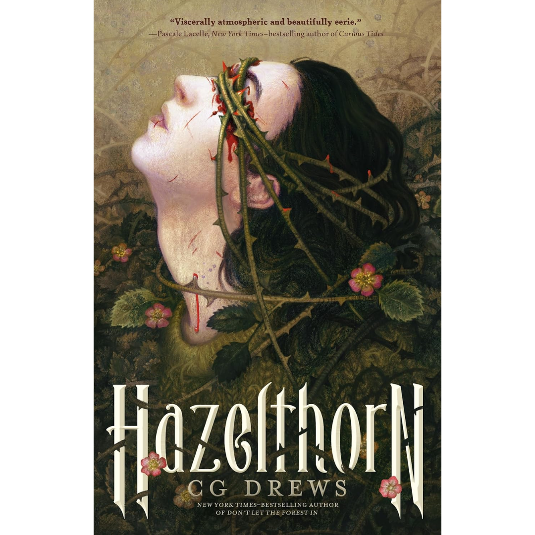 Hazelthorn By C.G. Drews