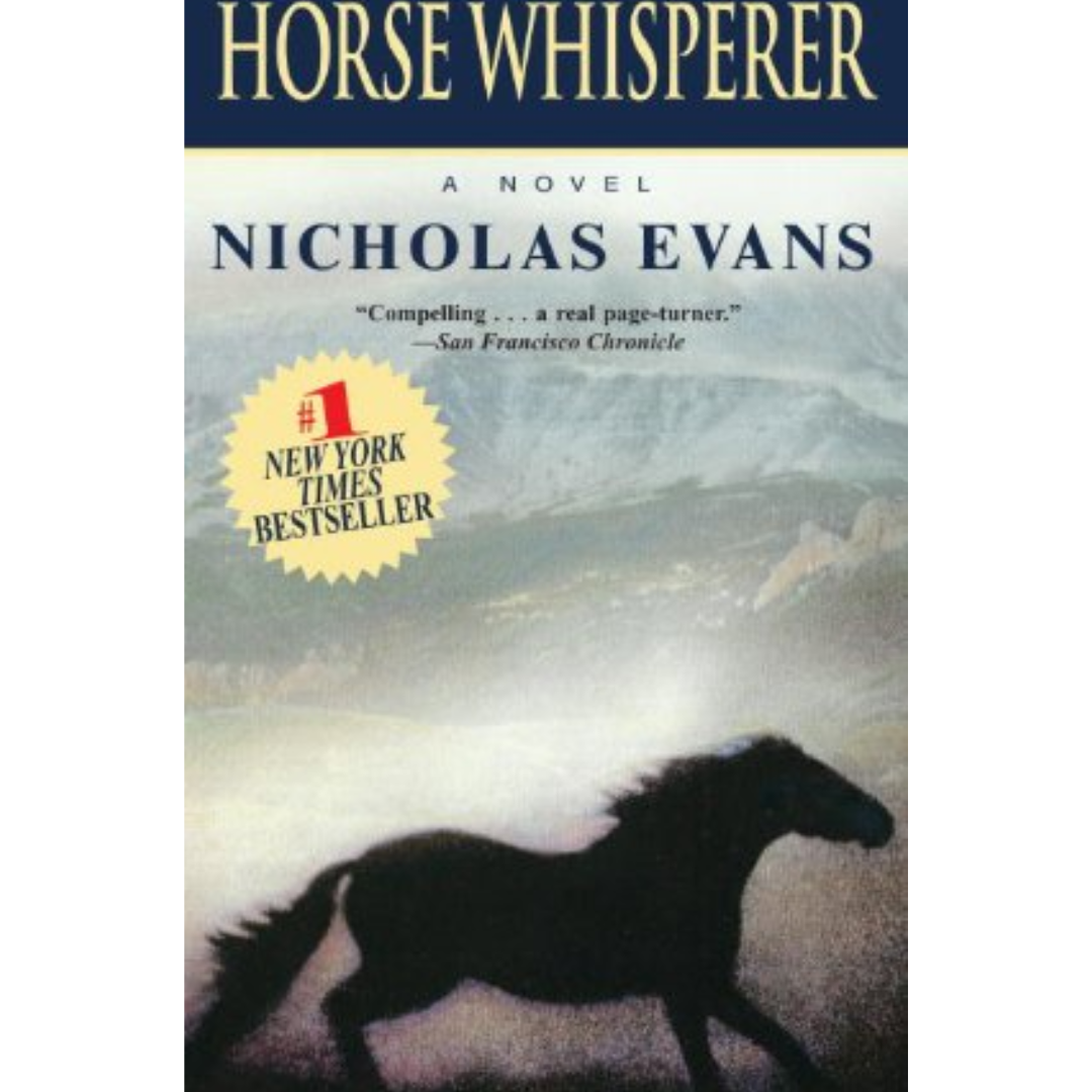 The Horse Whisperer By Nicholas Evans