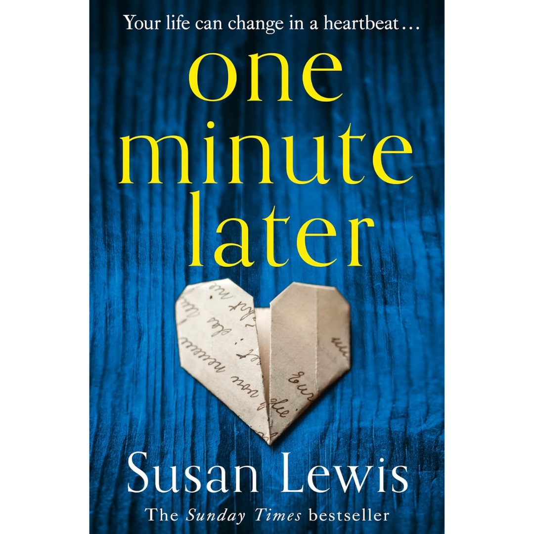One Minute Later By Susan Lewis