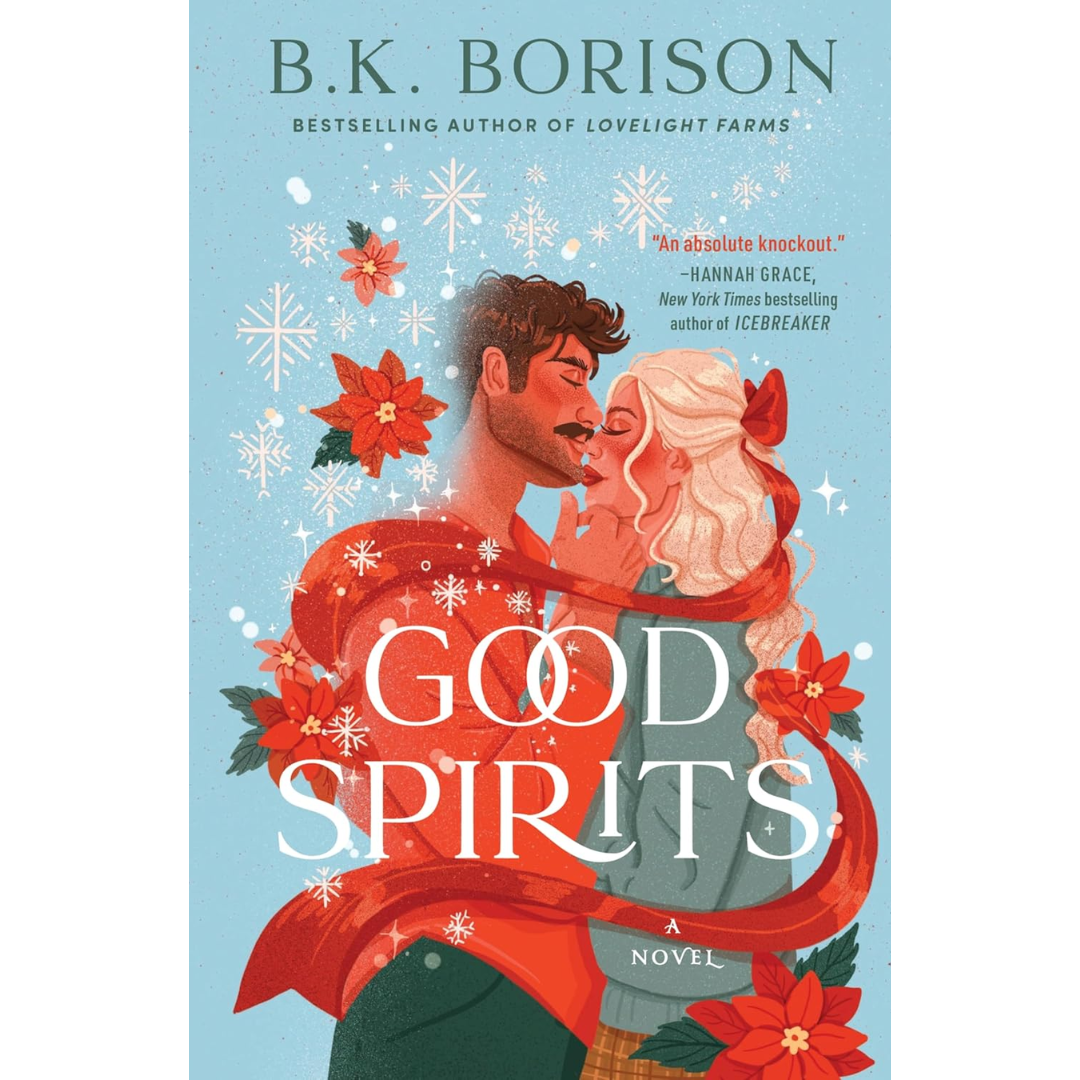 Good Spirits By B.K. Borison