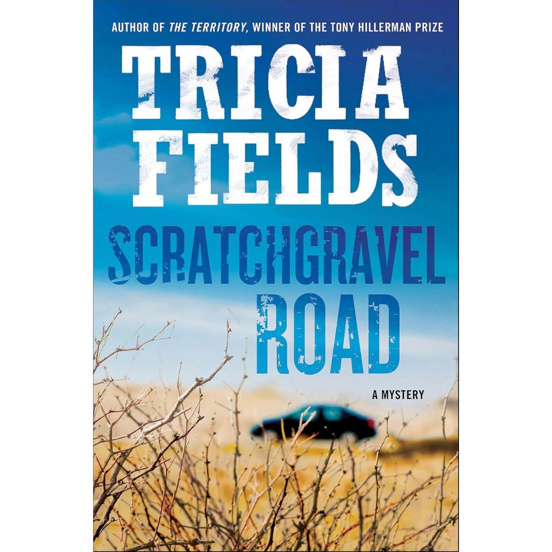 Scratchgravel Road By Tricia Fields