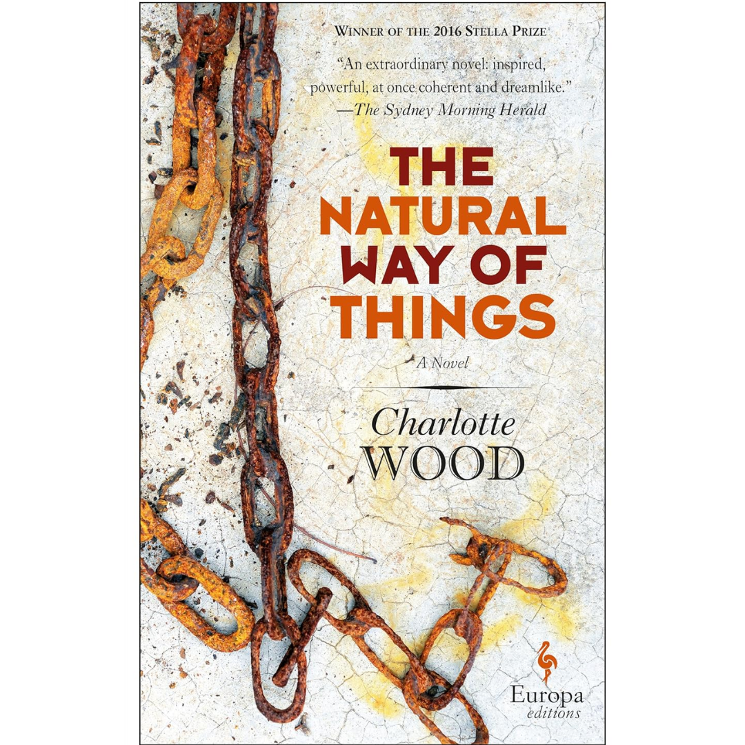 The Natural Way of Things By Charlotte Wood
