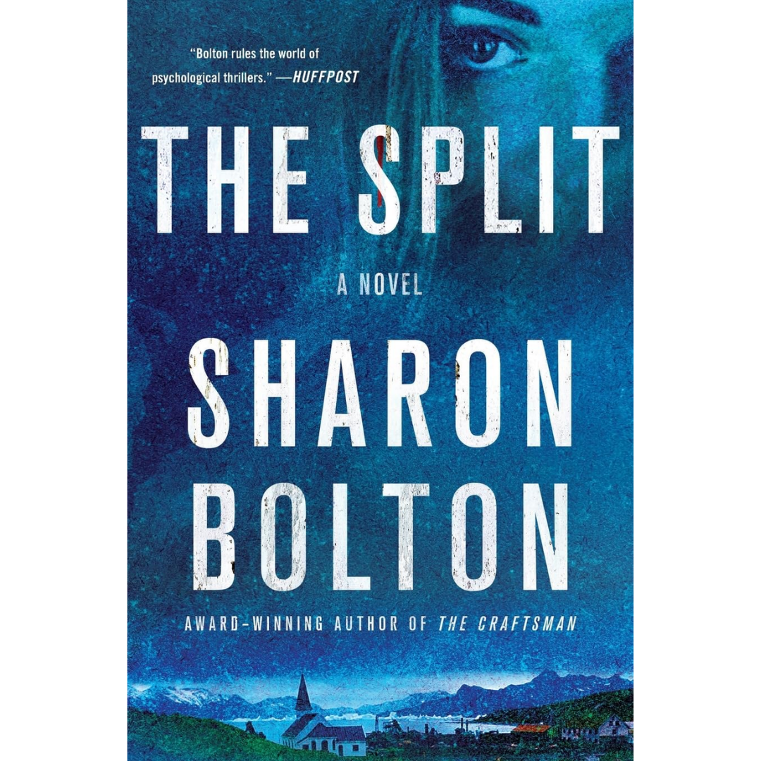 The Split By Sharon J. Bolton