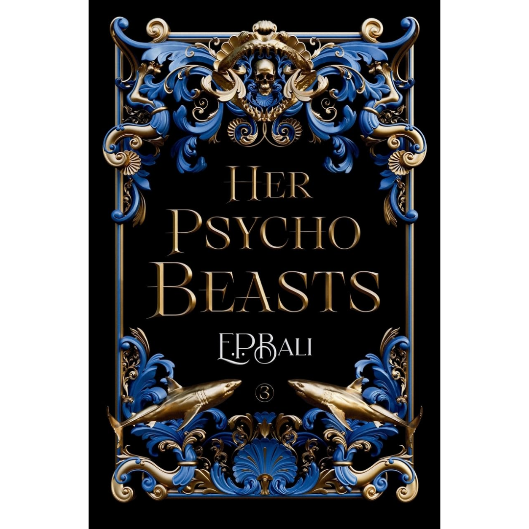 Her Psycho Beasts By E.P. Bali