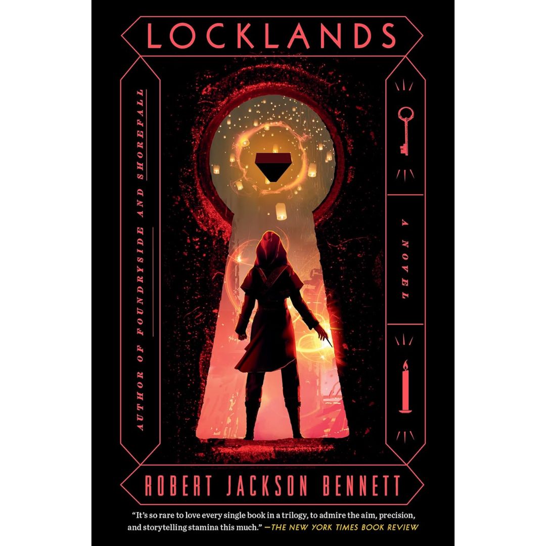 Locklands By Robert Jackson Bennett