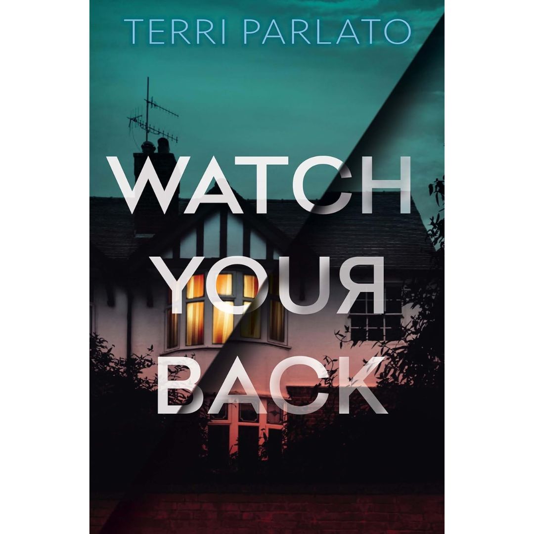 Watch Your Back By Terri Parlato